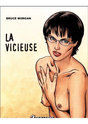 [Bruce Morgan] La Vicieuse [French] cover