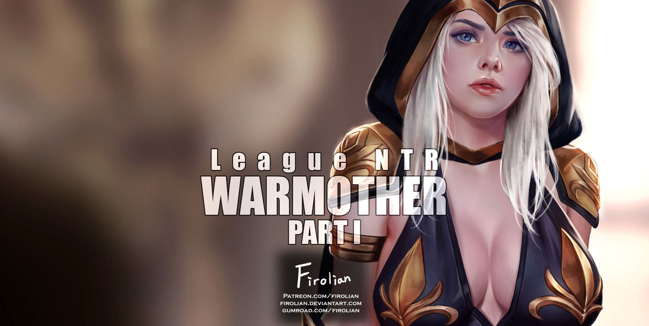 LeagueNTR#6 - The Warmother Part 1 page 1 full