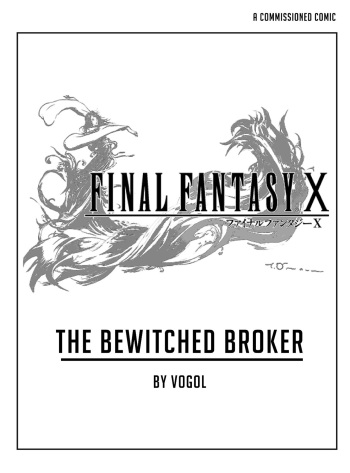 [Vogol] Bewitched Broker (Final Fantasy) cover